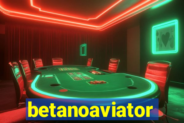 betanoaviator