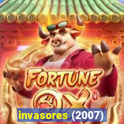 invasores (2007)