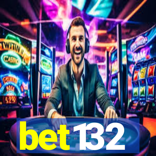 bet132