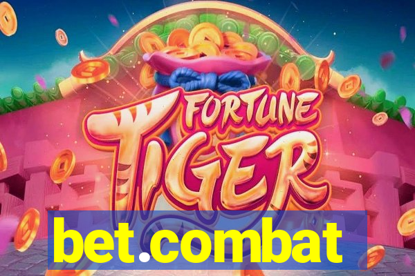bet.combat