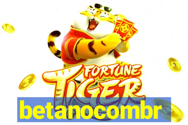 betanocombr