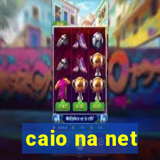 caio na net