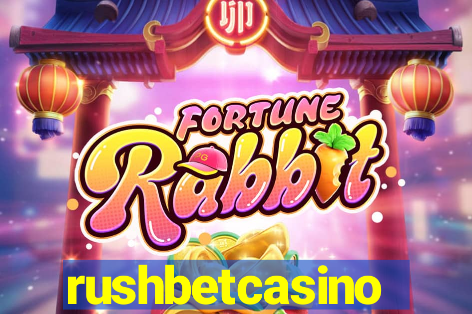 rushbetcasino