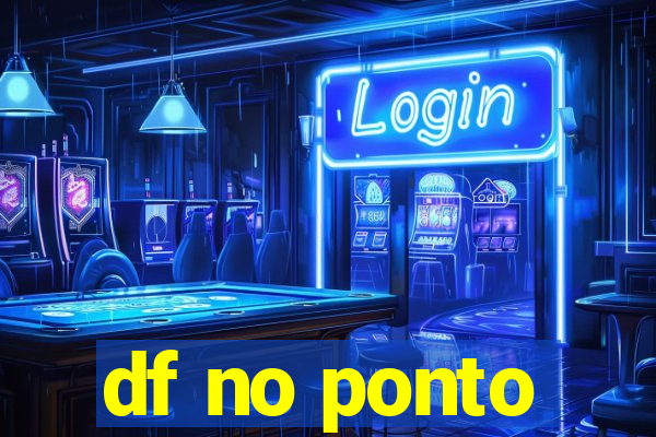 df no ponto