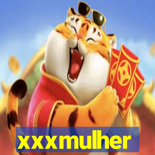xxxmulher