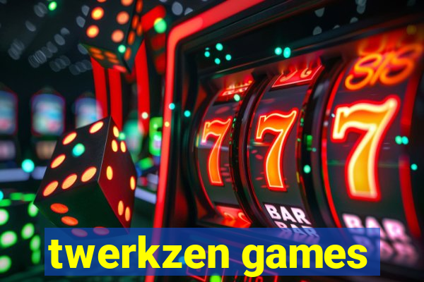 twerkzen games