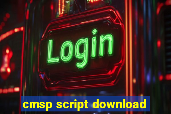 cmsp script download