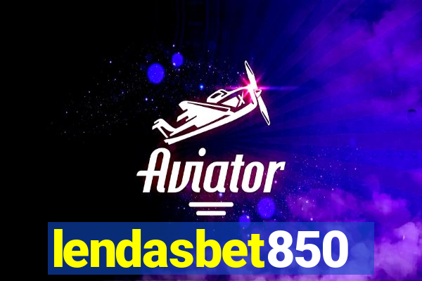 lendasbet850
