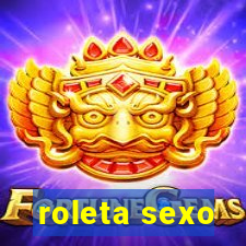 roleta sexo