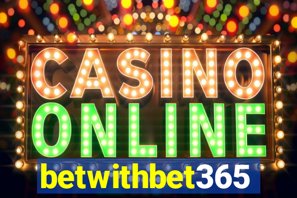 betwithbet365