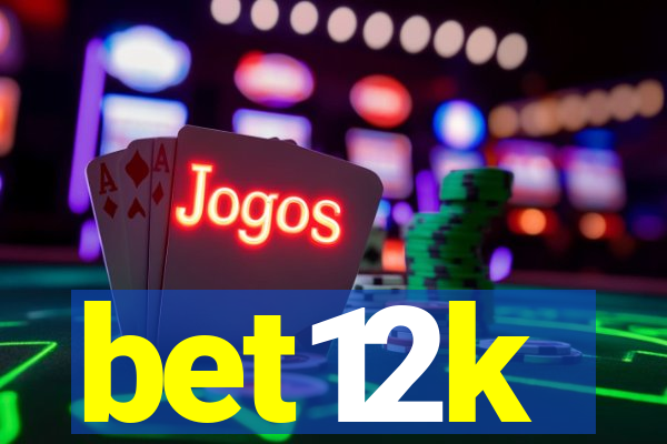 bet12k