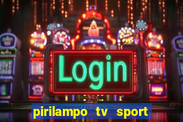 pirilampo tv sport tv 5