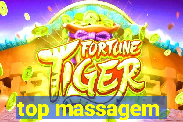 top massagem