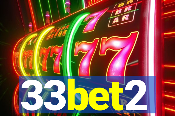 33bet2