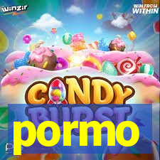 pormo
