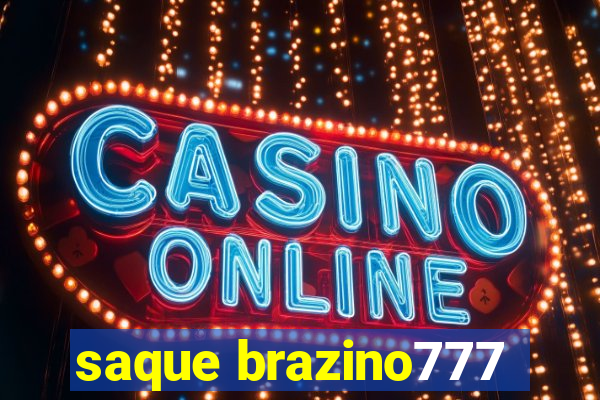 saque brazino777
