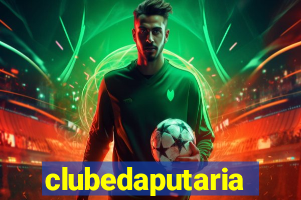 clubedaputaria