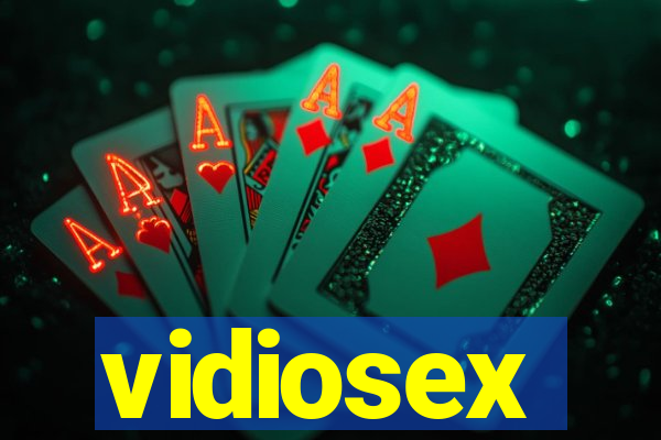 vidiosex