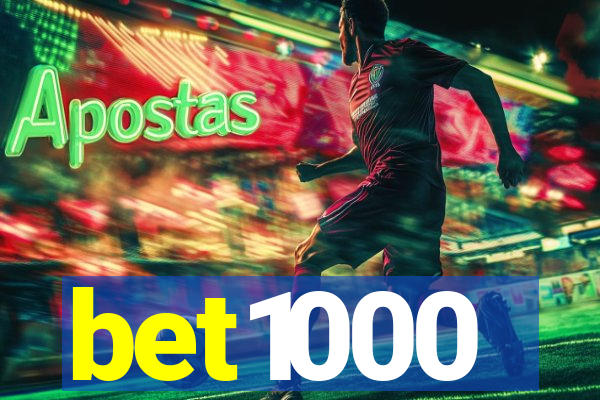 bet1000