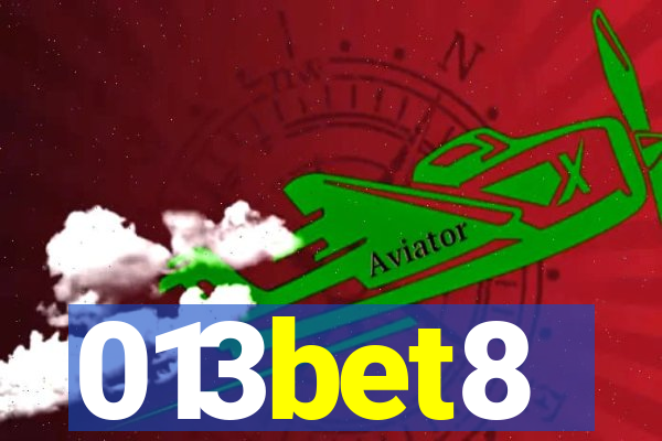 013bet8