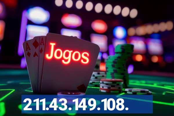 211.43.149.108.