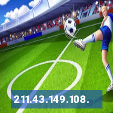 211.43.149.108.