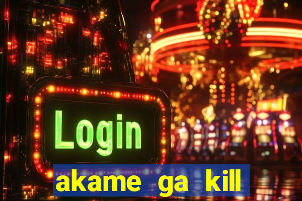 akame ga kill chelsea hentai