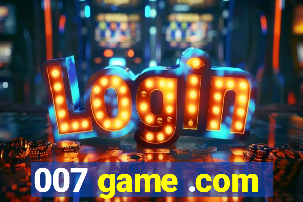 007 game .com