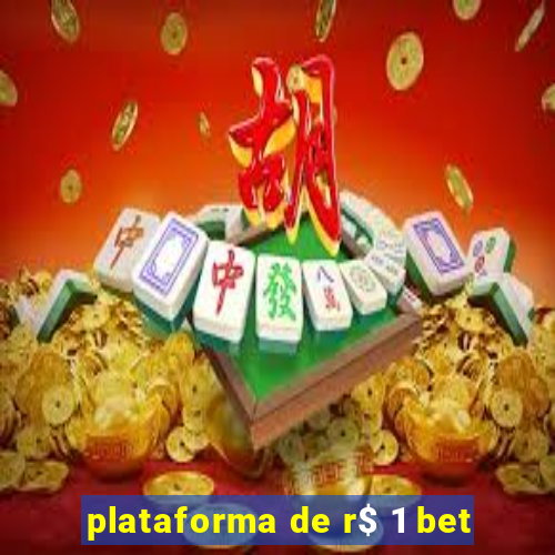 plataforma de r$ 1 bet