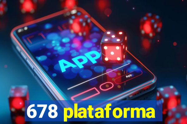 678 plataforma
