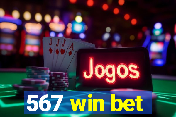567 win bet