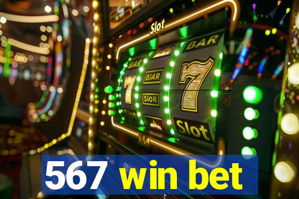 567 win bet