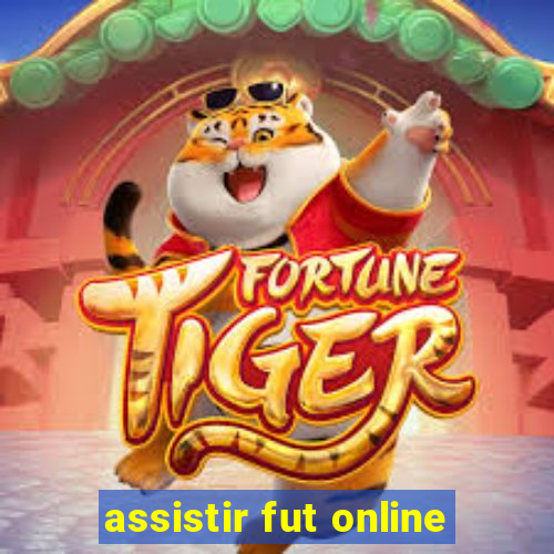 assistir fut online