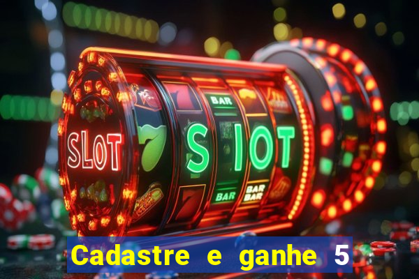 Cadastre e ganhe 5 reais para apostar