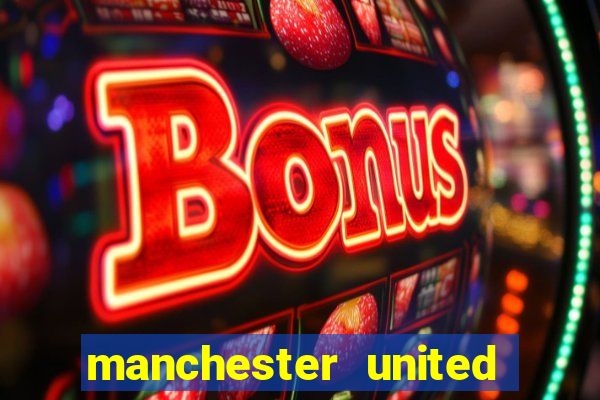 manchester united ao vivo multicanais
