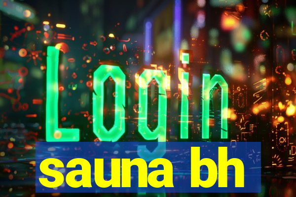 sauna bh