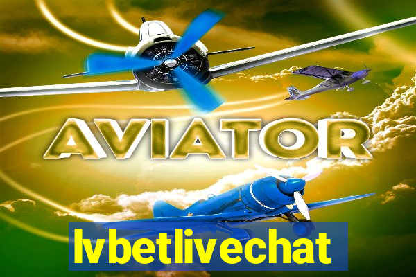 lvbetlivechat