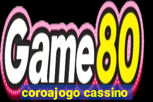 coroajogo cassino