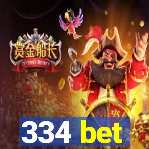 334 bet