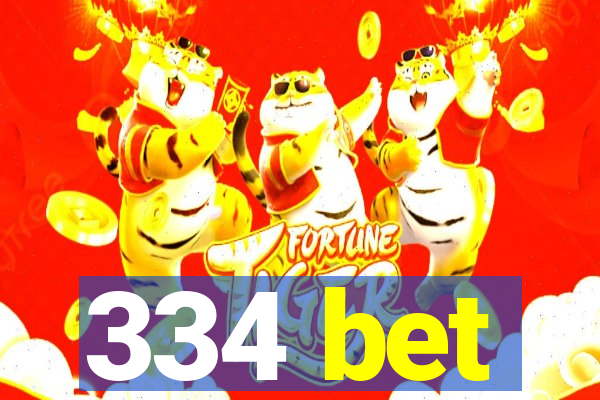 334 bet