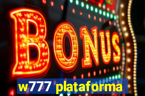 w777 plataforma