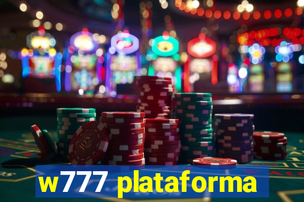 w777 plataforma