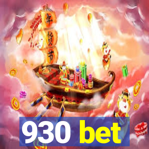 930 bet