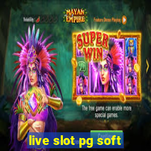live slot pg soft