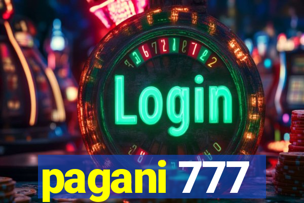 pagani 777