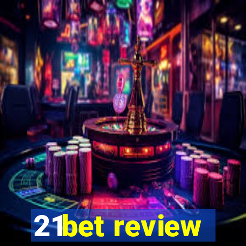 21bet review