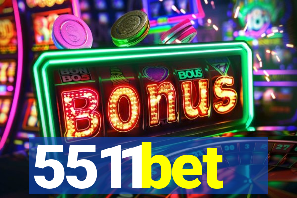 5511bet
