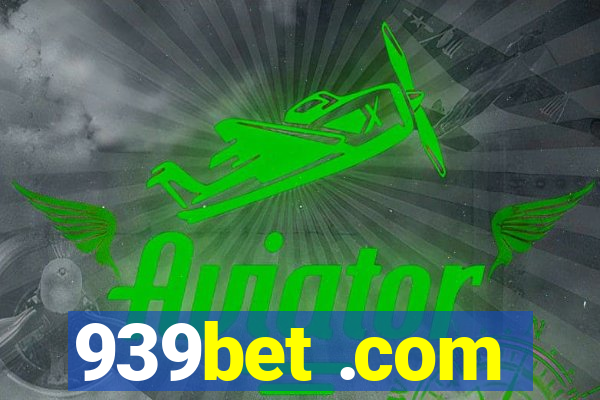 939bet .com