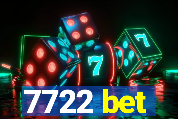 7722 bet
