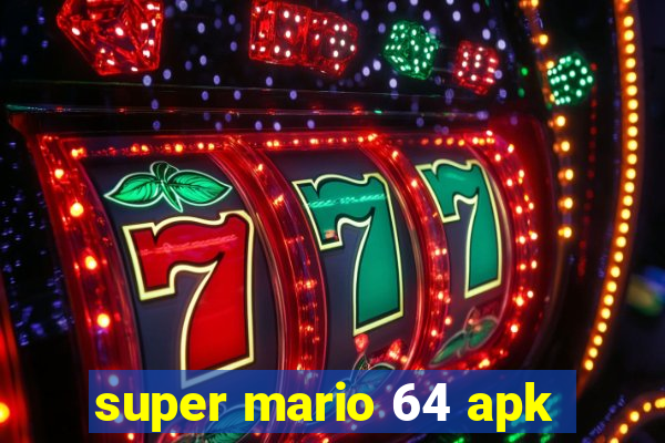 super mario 64 apk